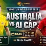 Nhận định trực tiếp trận Australia vs Ai Cập tại vòng 1/16 World Cup 2026.